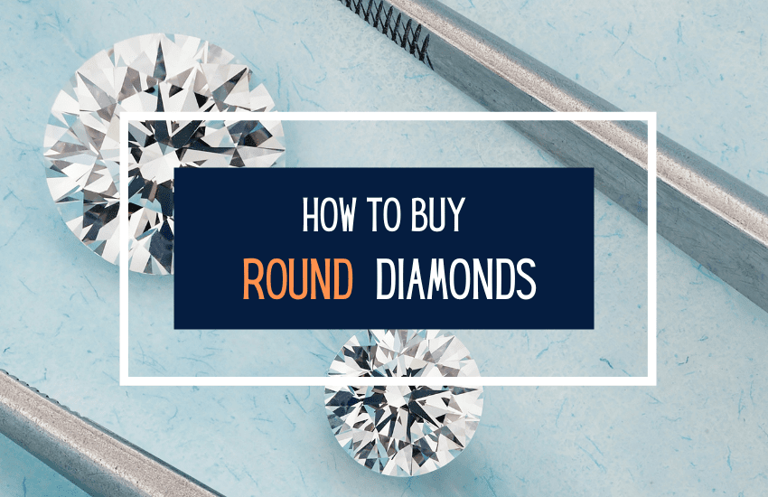 How to buy round diamonds