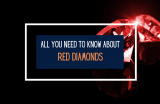 9 Red Diamond Facts to Know Before You Buy