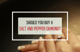 Salt and Pepper Diamonds – A Practical Buying Guide